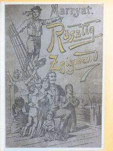 Marryat - Rüstig Zsigmond, a brémai kormányos [antikvár]