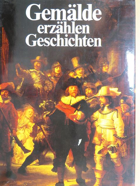 Wilhelm Rüdiger - Gemälde erzählen Geschichten [antikvár]