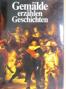 Wilhelm Rüdiger - Gemälde erzählen Geschichten [antikvár]