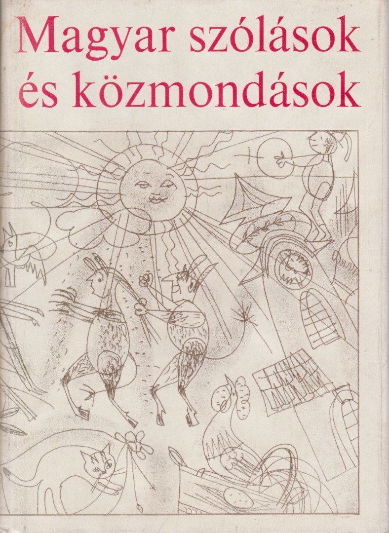 O. NAGY GÁBOR - Magyar szólások és közmondások [antikvár]