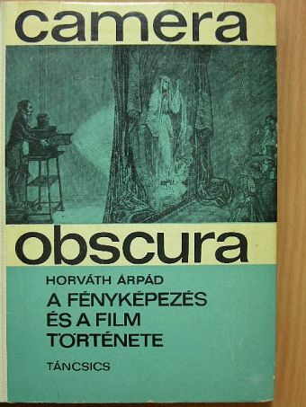 Horváth Árpád - Camera obscura [antikvár]