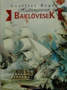 Geoffrey Regan - Haditengerészeti baklövések [antikvár]