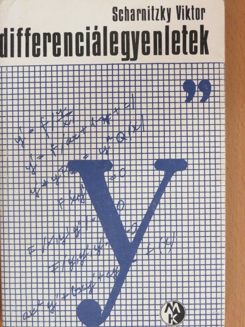 Scharnitzky Viktor - Differenciálegyenletek [antikvár]