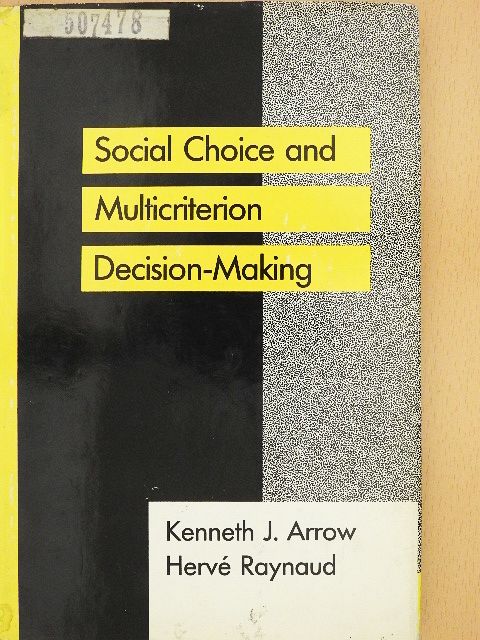 Hervé Raynaud - Social Choice and Multicriterion Decision-Making [antikvár]