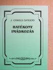 J. Oswald Sanders - Hatékony imádkozás [antikvár]