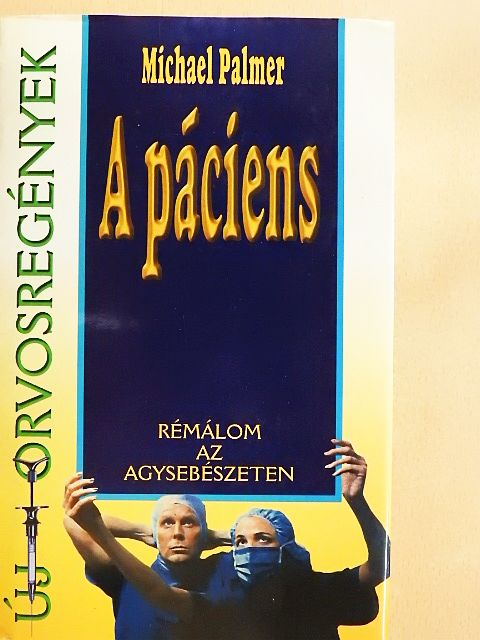 Michael Palmer - A páciens [antikvár]