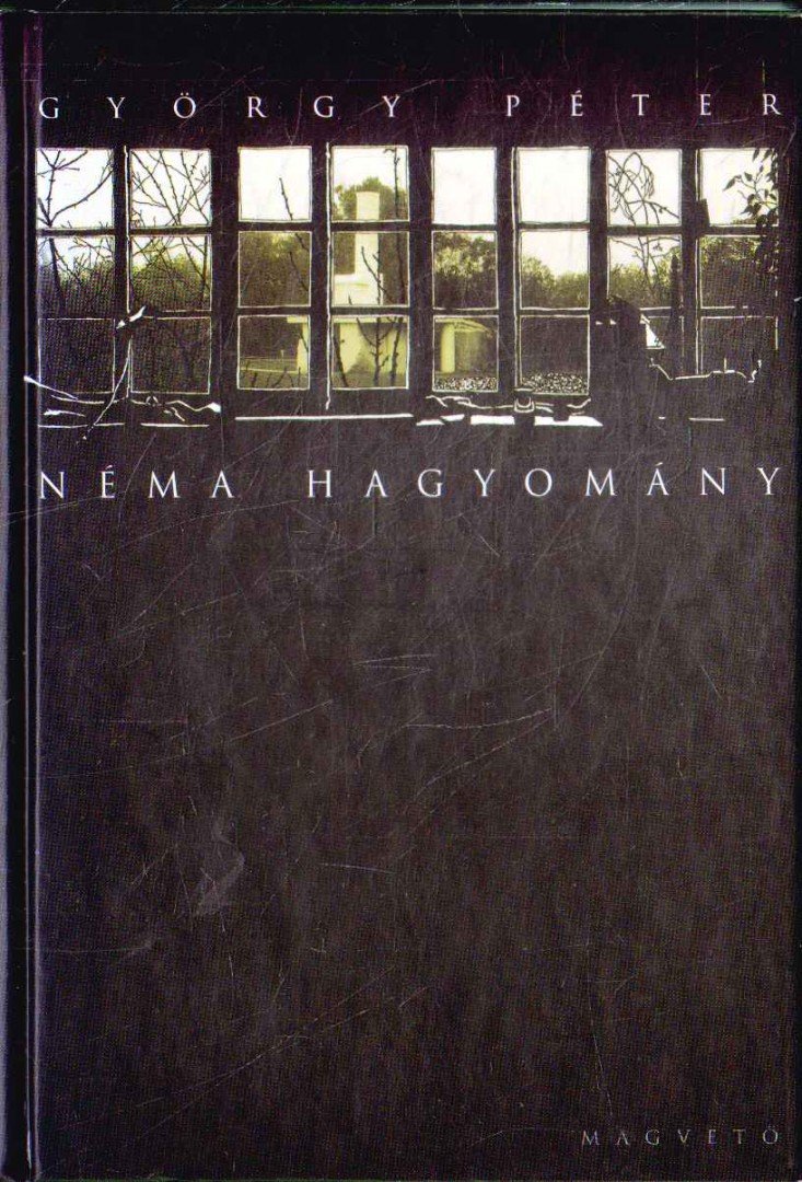 Péter György - Néma hagyomány (dedikált) [antikvár]