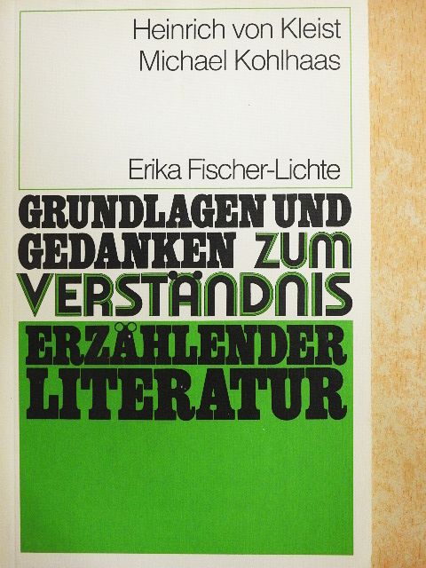 Erika Fischer-Lichte - Heinrich von Kleist: Michael Kohlhaas [antikvár]