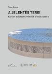Turai Hedvig - A jelentés terei