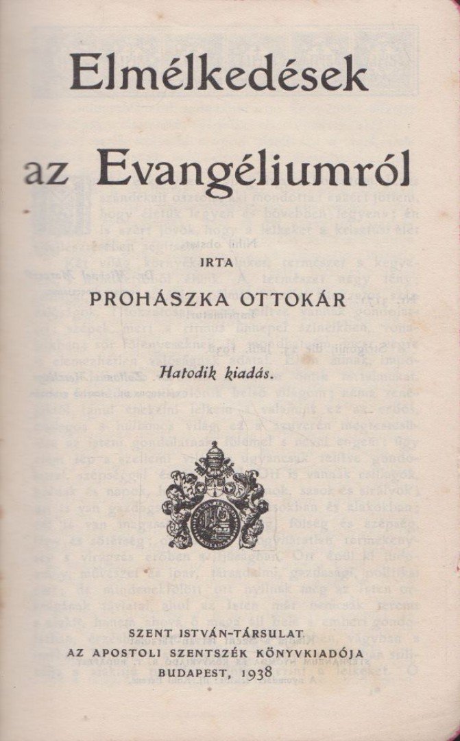 Prohászka Ottokár - Elmélkedések az Evangéliumról [antikvár]