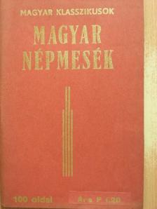 Magyar népmesék [antikvár]