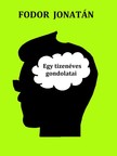 Jonatán Fodor - Egy tizenéves gondolatai [eKönyv: epub, mobi, pdf]
