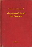 F. Scott Fitzgerald - The Beautiful and the Damned [eKönyv: epub, mobi]
