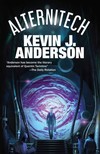 Kevin J. Anderson - Alternitech [eKönyv: epub, mobi]