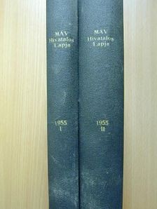 A Magyar Államvasutak Hivatalos Lapja 1955. I-II. [antikvár]
