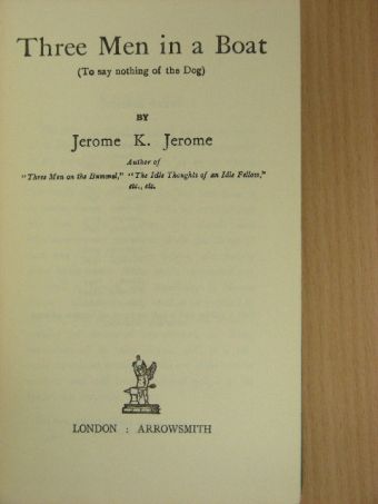 Jerome K. Jerome - Three Men in a Boat [antikvár]