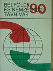 Belföldi és nemzetközi távhívás '90 [antikvár]