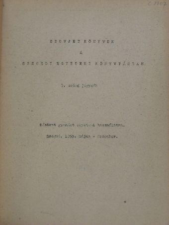 Szovjet könyvek a Szegedi Egyetemi Könyvtárban 3. [antikvár]