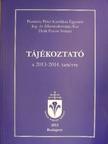 Tájékoztató a 2013/2014. tanévre [antikvár]