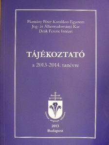 Tájékoztató a 2013/2014. tanévre [antikvár]