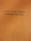 Csánky Dénes - A XIX. és XX. század külföldi mesterei [antikvár]