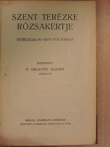 Blaskó Mária - Szent Terézke rózsakertje 1928-1929. (nem teljes évfolyam) [antikvár]