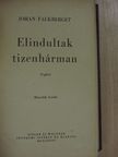 Johan Falkberget - Elindultak tizenhárman [antikvár]