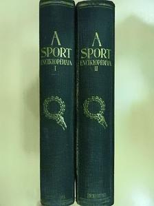 Árpádffy Jenő - A sport enciklopédiája I-II. [antikvár]
