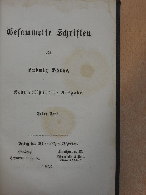 Ludwig Börne - Gesammelte Schriften von Ludwig Börne I. (gótbetűs) [antikvár]