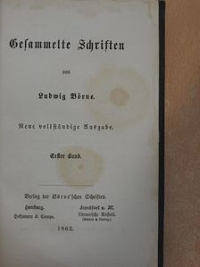 Ludwig Börne - Gesammelte Schriften von Ludwig Börne I. (gótbetűs) [antikvár]
