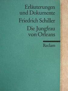 Friedrich Schiller - Die Jungfrau von Orleans [antikvár]