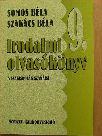 Somos Béla - Irodalmi olvasókönyv 9. [antikvár]
