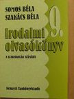 Somos Béla - Irodalmi olvasókönyv 9. [antikvár]