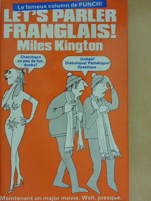 Miles Kington - Let's Parler Franglais! [antikvár]