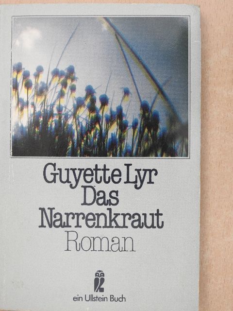 Guyette Lyr - Das Narrenkraut [antikvár]