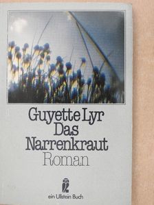 Guyette Lyr - Das Narrenkraut [antikvár]
