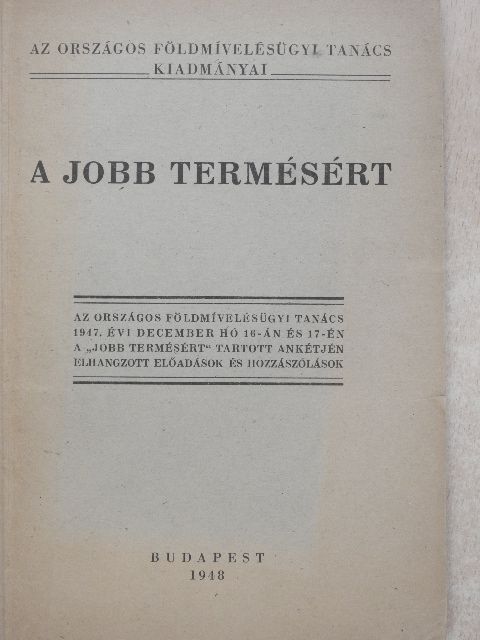Gonda Béla - A jobb termésért [antikvár]