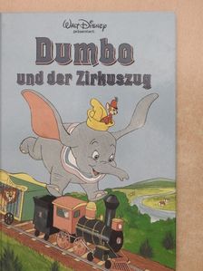 Dumbo und der Zirkuszug [antikvár]