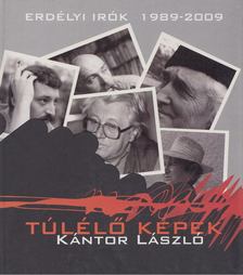 Kántor László - Túlélő képek [antikvár]