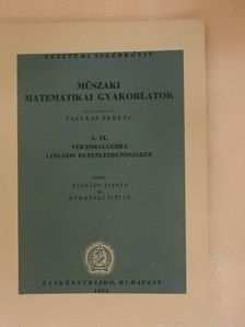 Körmendi István - Műszaki matematikai gyakorlatok A. IX. [antikvár]