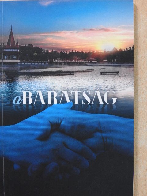 Kántor Lajos - A barátság [antikvár]