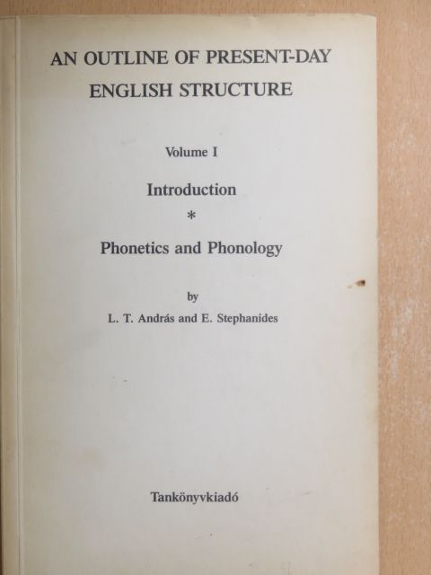 E. Stephanides - An Outline of Present-day English Structure I. [antikvár]