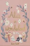 Lewis Carroll - ALICE IN WONDERLAND - COLLECTOR'S EDITIONS