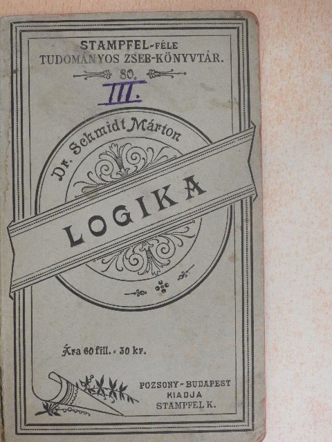 Dr. Schmidt Márton - Logika [antikvár]