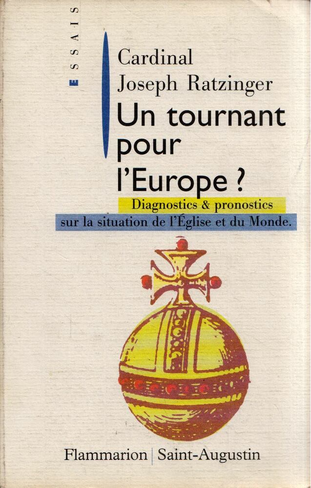 Joseph Ratzinger - Un tournant pour l'Europe? [antikvár]