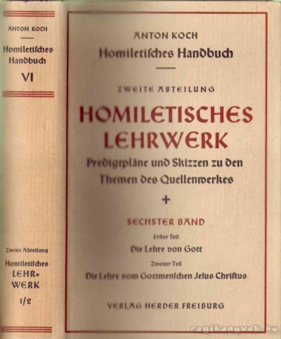 Koch, Anton - Homiletisches Lehrwerk [antikvár]