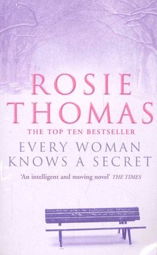 ROSIE THOMAS - Every Woman Knows a Secret [antikvár]