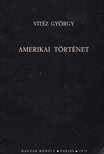 Vitéz György - Amerikai történet [antikvár]