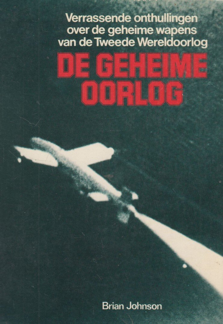 Brian Johnson - De Geheime Oorlog [antikvár]