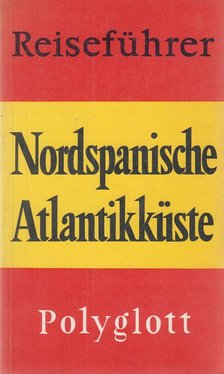 Wilhelm Voss-Gerling - Nordspanische Atlantikküste [antikvár]